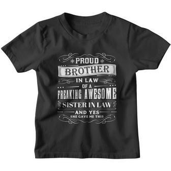 Mens Proud Brother In Law Of A Freaking Sister In Law Family Youth T-shirt - Monsterry UK