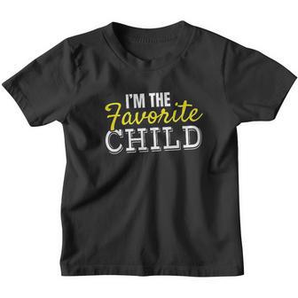 Mom Dads Favorite Funny Family I Am The Favorite Child Youth T-shirt - Thegiftio UK
