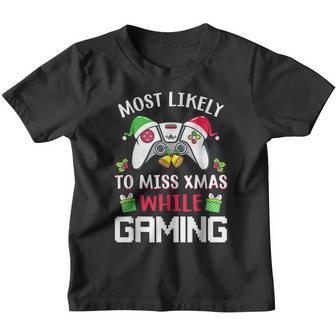 Most Likely To Miss Xmas While Gaming Christmas Pajama Gamer V5 Youth T-shirt - Thegiftio UK