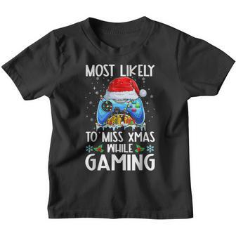 Most Likely To Miss Xmas While Gaming Santa Hat Gamer Boys Youth T-shirt - Thegiftio UK