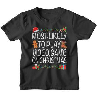 Most Likely To Play Video Game Family Matching Christmas V4 Youth T-shirt - Thegiftio UK