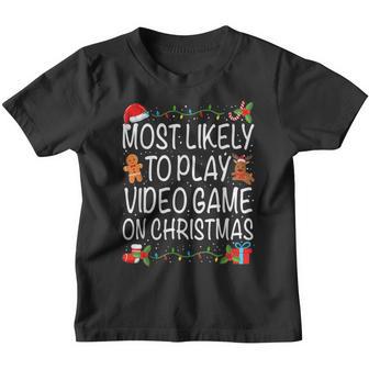 Most Likely To Play Video Game Family Matching Christmas V5 Youth T-shirt - Thegiftio UK
