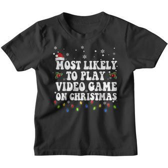 Most Likely To Play Video Game On Christmas Santa Gaming V5 Youth T-shirt - Thegiftio UK
