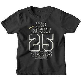 Mr Never Right 25 Years Counting 25Th Wedding Anniversary Youth T-shirt - Thegiftio UK