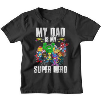 My Dad Is My Superhero Fathers Day Daddy Hero Toddler Boy Youth T-shirt - Thegiftio UK