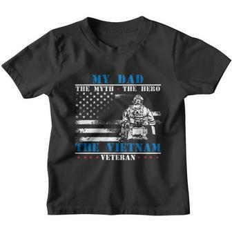 My Dad The Myth The Hero The Legend Fathers Day Veteran Great Gift Youth T-shirt - Monsterry