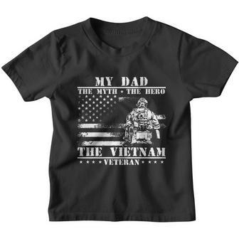 My Dad The Myth The Hero The Legend Vietnam Veteran Gift V2 Youth T-shirt - Monsterry