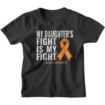 My Daughters Fight Is My Fight Leukemia Awareness Youth T-shirt - Thegiftio UK