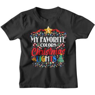 My Favorite Color Is Christmas Lights Kids Boys Girls Women Youth T-shirt - Thegiftio UK