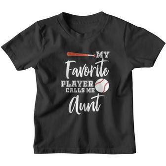 My Favorite Player Calls Me Aunt Baseball V2 Youth T-shirt - Thegiftio UK