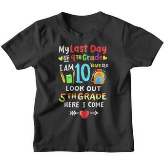 My Last Day Of 4Th Grade Im 10 Years Old 5Th Grade Kids Youth T-shirt - Thegiftio UK