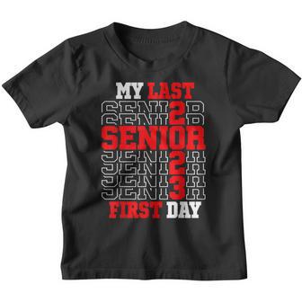 My Last First Day Senior 2023 Class Of 2023 Back To School V2 Youth T-shirt - Thegiftio UK
