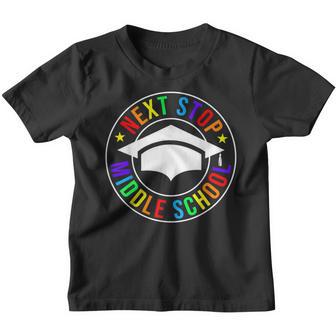 Next Stop Middle School Elementary School Graduation Kids Youth T-shirt - Thegiftio UK