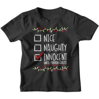 Nice Naughty Innocent Until Proven Guilty Christmas List Kid Youth T-shirt - Thegiftio UK