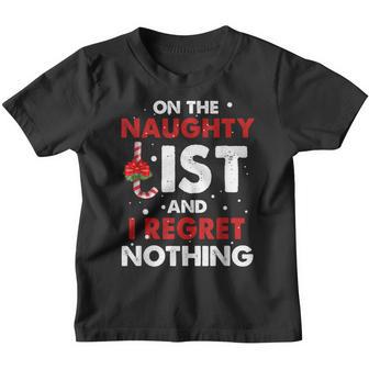 On The Naughty List And I Regret Nothing Merry Christmas Youth T-shirt - Thegiftio UK
