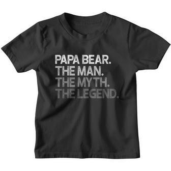 Papa Bear Gift For Dads And Fathers The Man Myth Legend Gift V2 Youth T-shirt - Monsterry UK