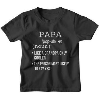 Papa Gift From Grandkids Fathers Day Shirt Papa Definition Youth T-shirt - Monsterry DE
