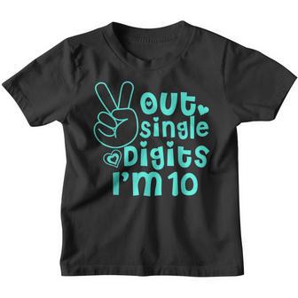 Peace Out Single Digits Im 10 Year Old 10Th Birthday Girl Youth T-shirt - Thegiftio UK