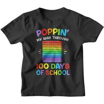 Poppin My Way Through 100 Days Funny 100Th Day Of School Kid V2 Youth T-shirt - Thegiftio UK