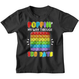 Poppin My Way Through 100 Days Of School Fidget 100Th Day V2 Youth T-shirt - Thegiftio UK