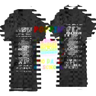 Poppin My Way Through 100 Days Pop It 100Th Day Of School  Youth T-shirt