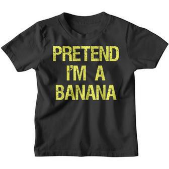 Pretend Im A Banana Funny Lazy Halloween Costume Outfit Youth T-shirt - Thegiftio UK