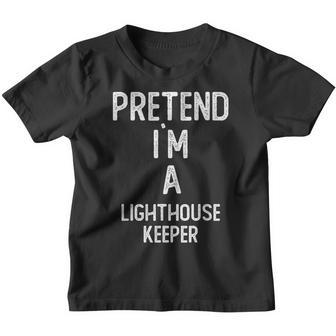 Pretend IM A Lighthouse Keeper Funny Halloween Youth T-shirt - Thegiftio UK