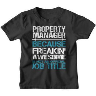 Property Manager Freakin Youth T-shirt - Thegiftio UK