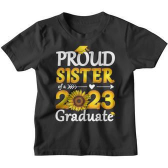 Proud Sister Of A 2023 Graduate Sunflower Graduation 2023 Youth T-shirt - Thegiftio UK