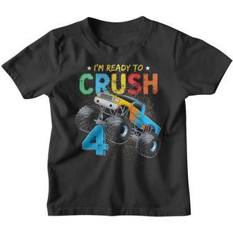 Ready To Crush 4 Monster Truck 4Th Birthday Boys Kids Youth T-shirt | Mazezy