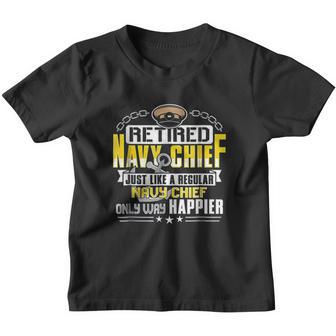 Retired Navy Chief Only Way Happier Youth T-shirt - Thegiftio UK