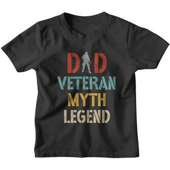 Retro Dad Veteran Myth Legend Gift Vintage Dad Veteran Gift Youth T-shirt - Monsterry CA