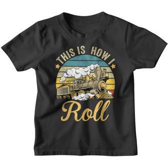Retro Train This Is How I Roll Funny Train & Railroad Lovers Youth T-shirt - Thegiftio UK