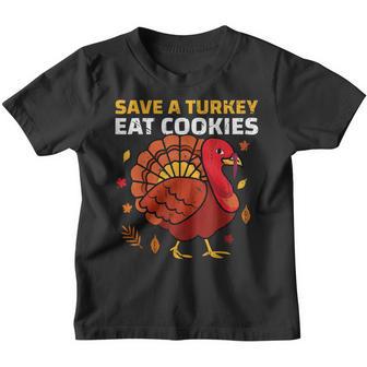 Save A Turkey Eat Cookies Funny Thanksgiving Men Women Kids Youth T-shirt - Thegiftio UK
