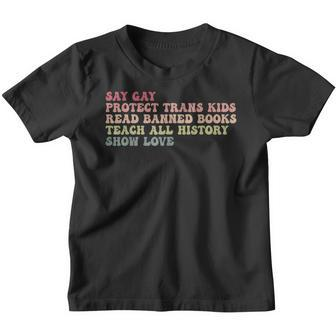Say Gay Protect Trans Kids Read Banned Books Sayings Gift Youth T-shirt - Thegiftio UK