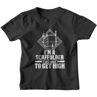 Scaffolder I Get Paid Scaffold Builder Scaffolding Youth T-shirt - Thegiftio UK