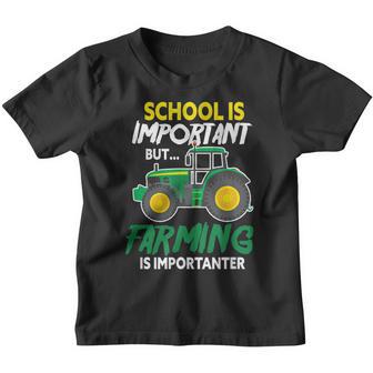 School Is Important But Farming Is Importanter Tractor Youth T-shirt - Thegiftio UK