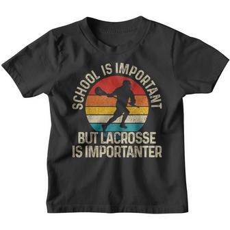 School Is Important But Lacrosse Is Importanter Funny Gift Youth T-shirt - Thegiftio UK