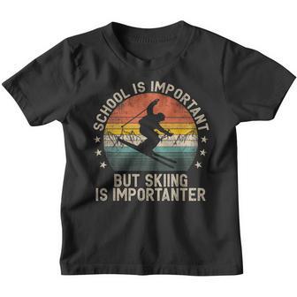 School Is Important But Skiing Is Importanter Ski Skier Youth T-shirt - Thegiftio UK