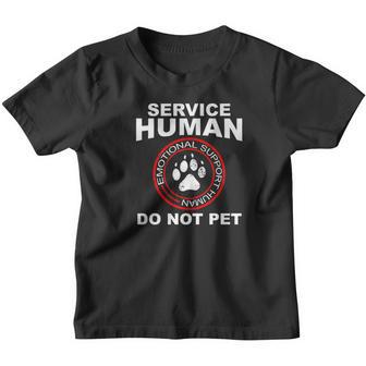 Service Human Funny Dog Owner Emotional Support Human Youth T-shirt - Thegiftio UK