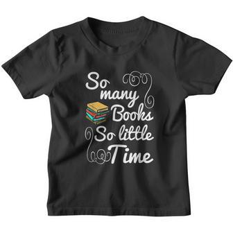 So Many Books Little Time V2 Youth T-shirt - Thegiftio UK