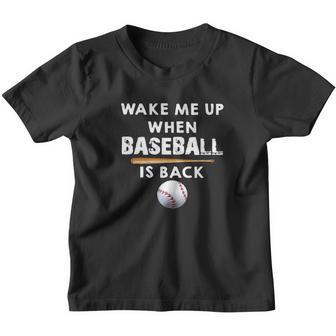 Softball Wake Me Up When Baseball Is Back Shirt Youth T-shirt - Thegiftio UK
