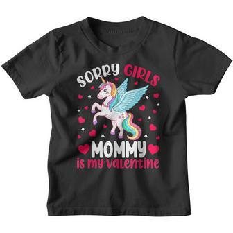 Sorry Girls Mommy Is My Valentine Unicorn Boy Valentines Day Youth T-shirt - Seseable