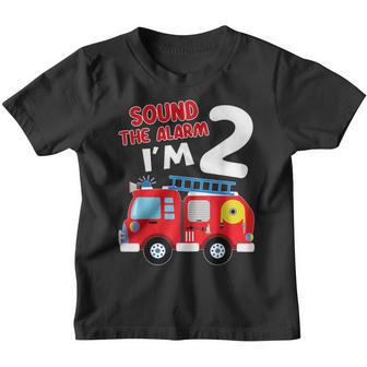Sound The Alarm Im 2 Birthday Boy Fire Truck Fireman Kid Youth T-shirt - Thegiftio UK