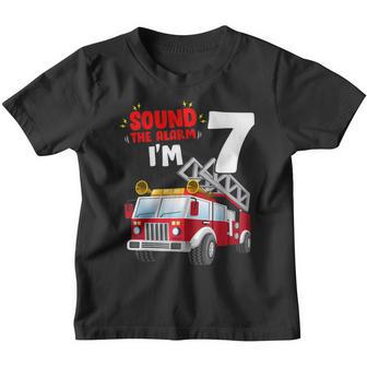 Sound The Alarm Im 7 Years Old Birthday Boy Fire Truck Youth T-shirt - Thegiftio UK