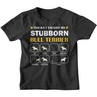 Stubborn Bull Terrier Dog Tricks Training Gift Youth T-shirt - Thegiftio UK