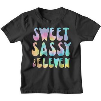 Sweet Sassy & Eleven 11Th Birthday Girl Tie Dye 11 Year Old Youth T-shirt - Thegiftio UK