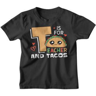 T Is For Teacher And Tacos Youth T-shirt - Thegiftio UK