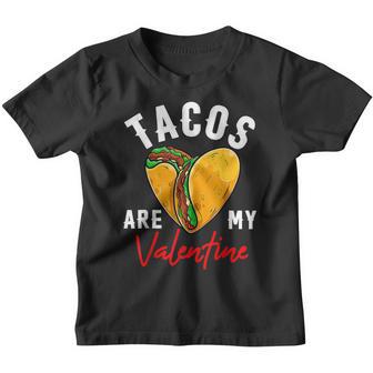 Tacos Are My Valentines Day Kids Boys Funny Taco Lover Youth T-shirt - Thegiftio UK