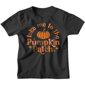 Take Me To The Pumpkin Patch Fall Halloween Thanksgiving Youth T-shirt - Thegiftio UK